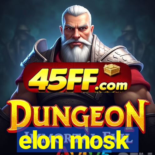 elon mosk